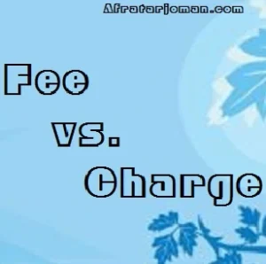 تفاوت fee و charge